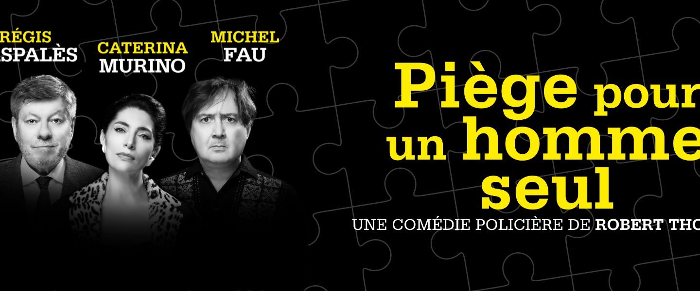 piege pour homme seul affiche